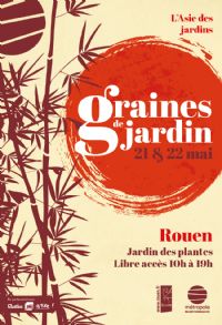 Graines de jardin. Du 21 au 22 mai 2016 à ROUEN. Seine-Maritime.  10H00
